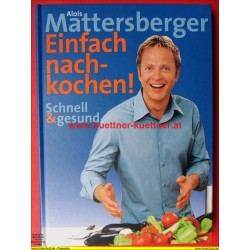 Alois Mattersberger - Einfach nachkochen (2003)