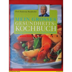 Hademar Bankhofer - Mein Grosses Gesundheitskochbuch (2006)