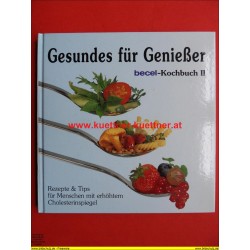 Gesundes für Genießer -becel-Kochbuch II (1990)