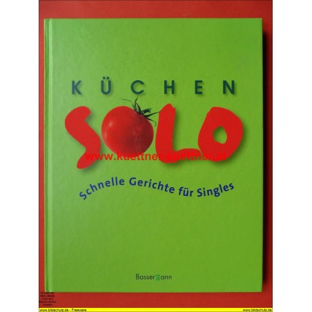Sabine Kieslich - Küchen Solo - Schnelle Gerichte für Singles (2002)