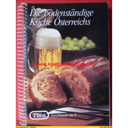 Thea Kochbuch Nr. 7 - Die bodenständige Küche Österreichs (1984)