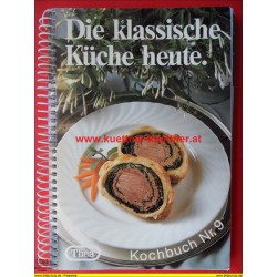 Thea Kochbuch Nr. 9 - Die klassische Küche heute (1988)