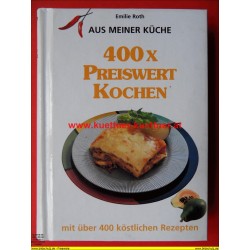 Emilie Roth - Aus meiner Küche - 400 x Preiswert Kochen (1998)