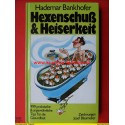 Hademar Bankhofer - Hexenschuß & Heiserkeit (1981)