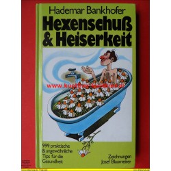 Hademar Bankhofer - Hexenschuß & Heiserkeit (1981)