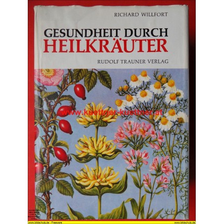 R. Willfort - Gesundheit durch Heilkräuter (1979)