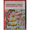 R. Willfort - Gesundheit durch Heilkräuter (1979)