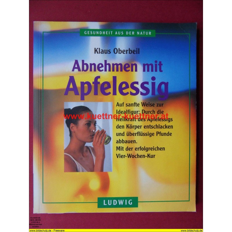 Klaus Oberbeil - Abnehmen mit Apfelessig (1997)