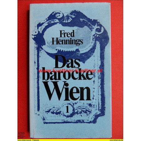 Fred Hennings - Das barocke Wien 1 (1965)