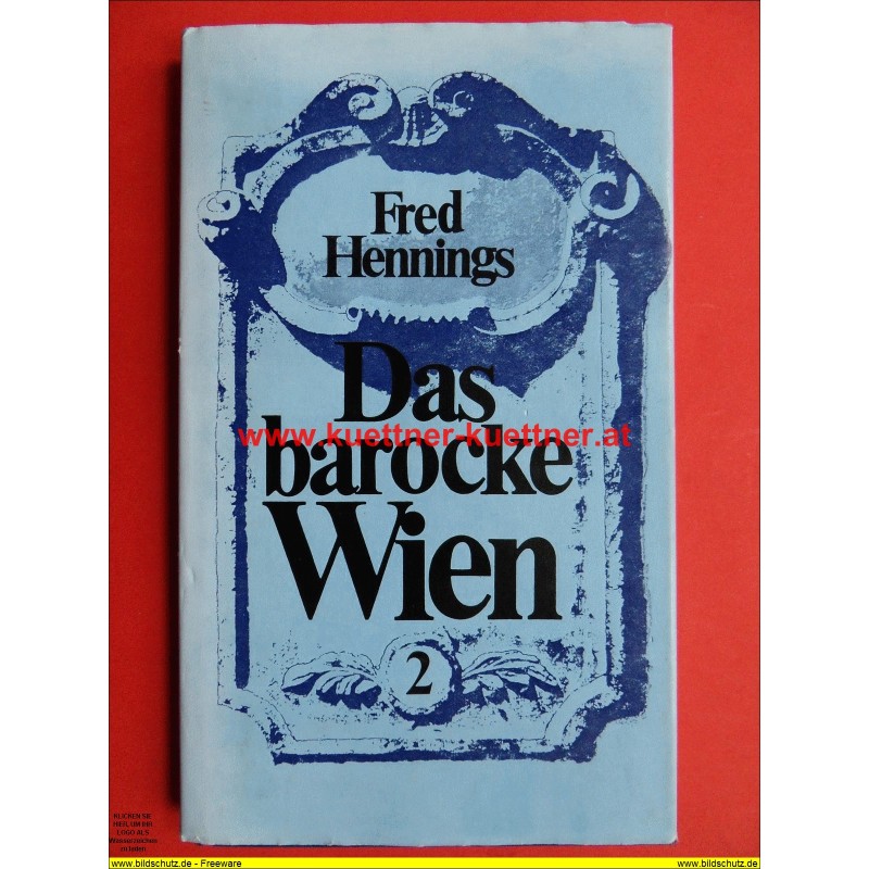 Fred Hennings - Das barocke Wien 2 (1965)