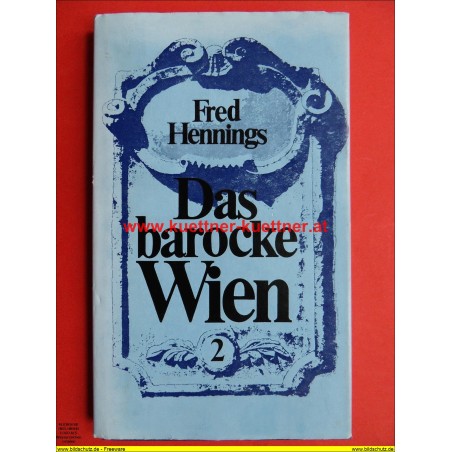Fred Hennings - Das barocke Wien 2 (1965)