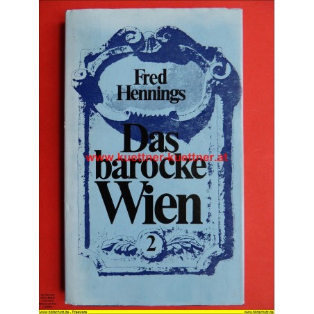 Fred Hennings - Das barocke Wien 2 (1965)