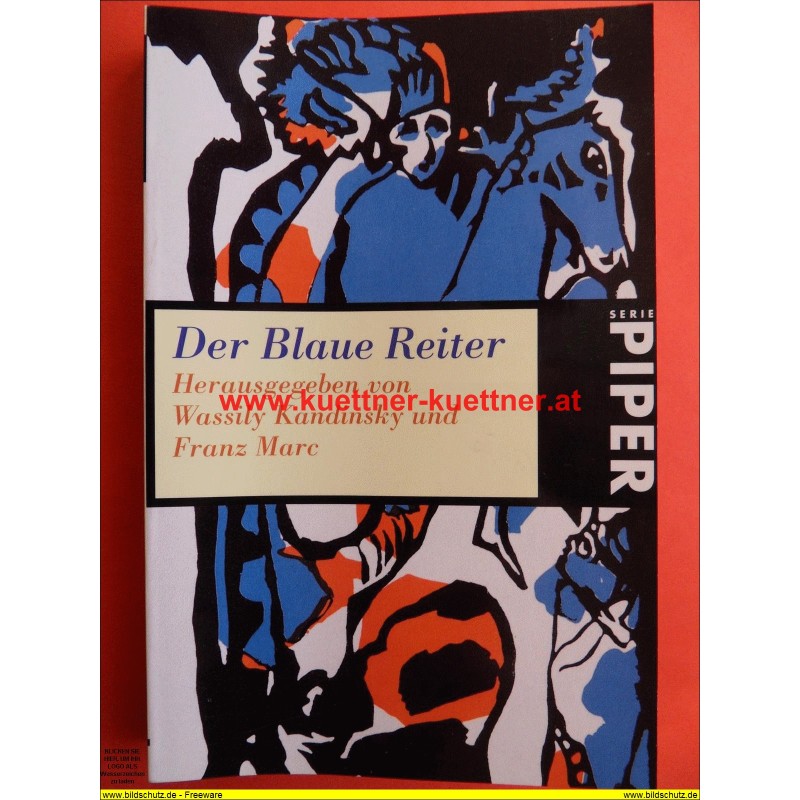 Der Blaue Reiter Herausgegeben von Kandinsky und Marc (1997)