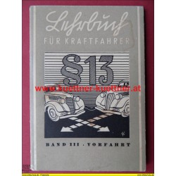 Lehrbuch für Kraftfahrer Bd. III. Vorfahrt