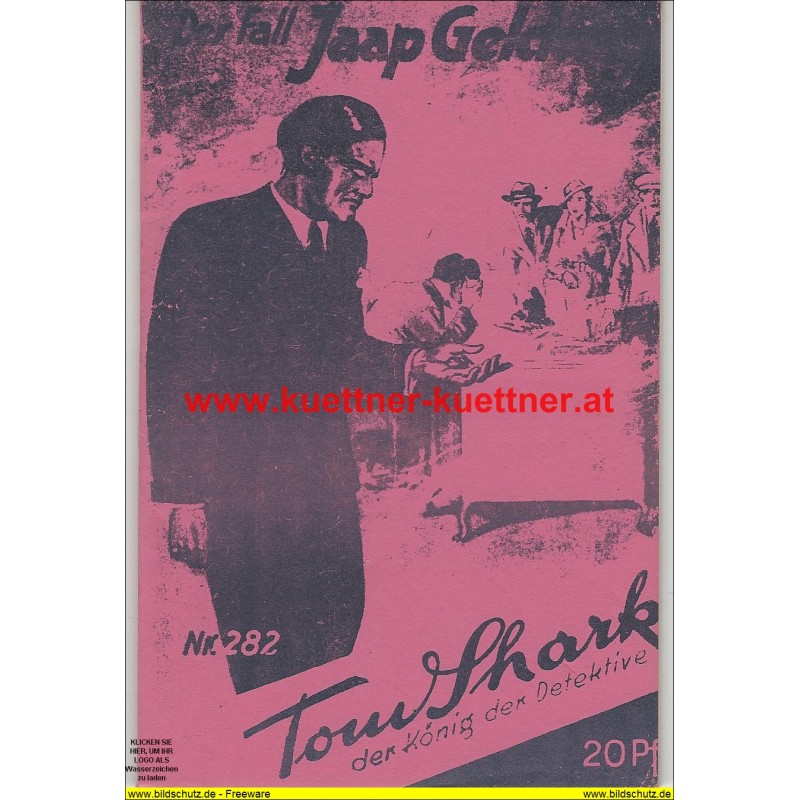 Tom Shark der König der Detektive Nr. 282 (Reprint)