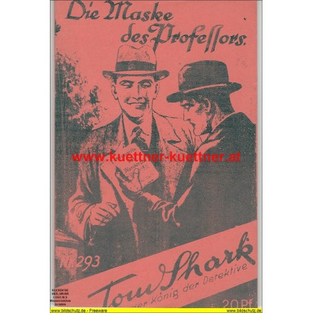 Tom Shark der König der Detektive Nr. 293 (Reprint)