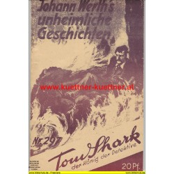 Tom Shark der König der Detektive Nr. 297 (Reprint)