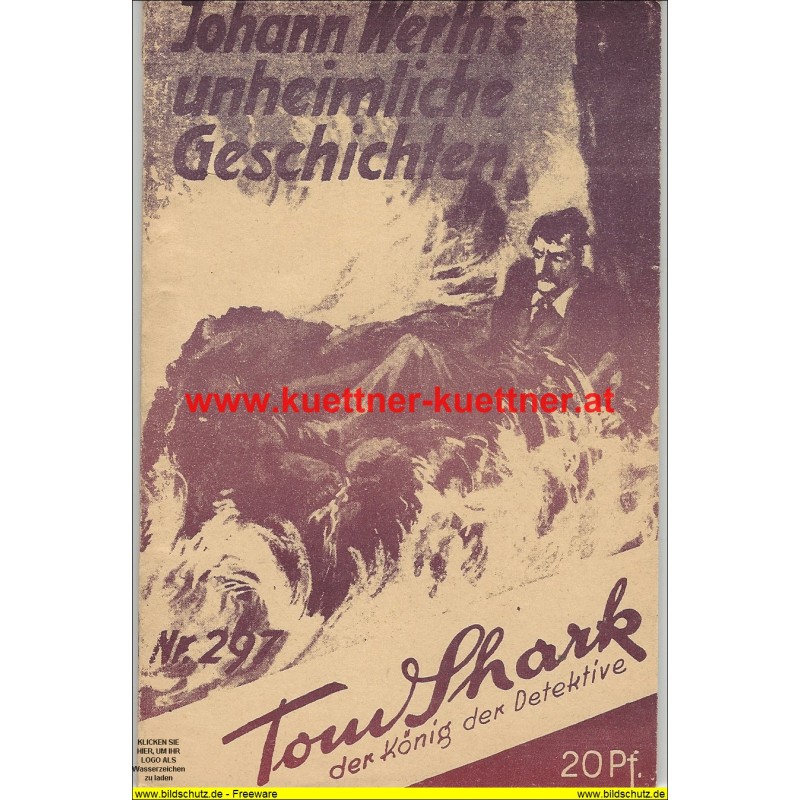 Tom Shark der König der Detektive Nr. 297 (Reprint)