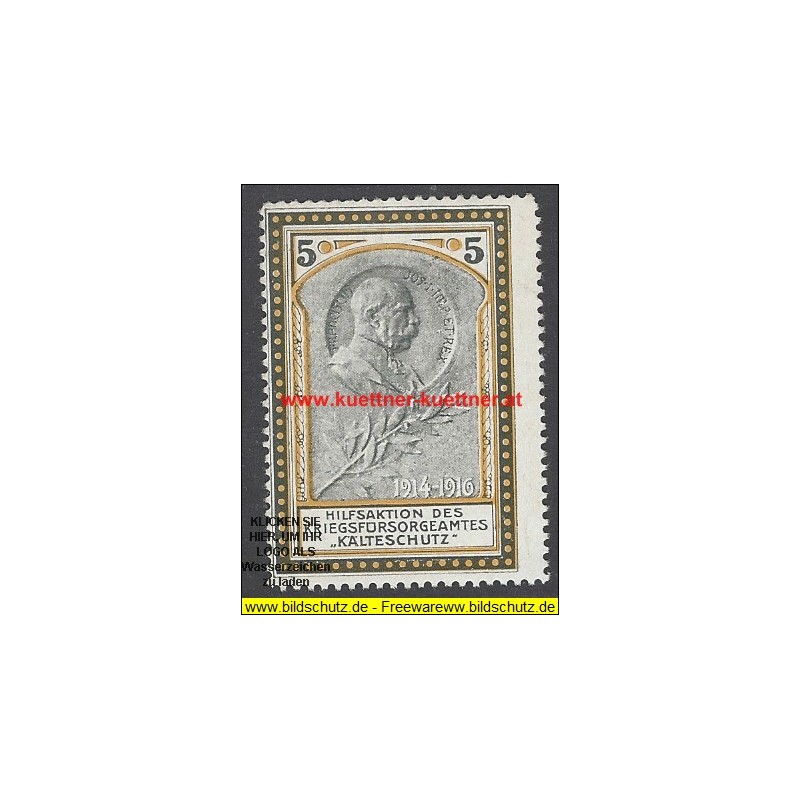 Werbemarke - Hilfsaktion des Kriegsfürsorgeamtes (Kaiser Franz Joseph)