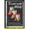 Werbemarke - Trink mehr Milch - Milchpropaganda