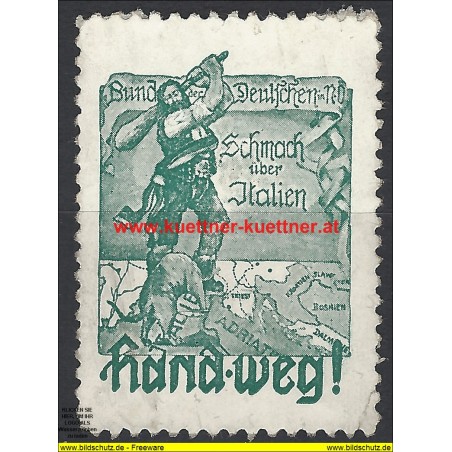 Werbemarke - Schmach über Italien - Hand weg