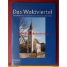 Das Waldviertel - Zeitschrift für Heimat und Regionalkunde 2/2017