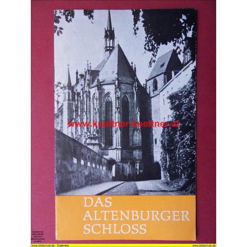 Reiseführer - Das Altenburger Schloss (1963) Reiseführer - Das Altenburger Schloss (1963)
