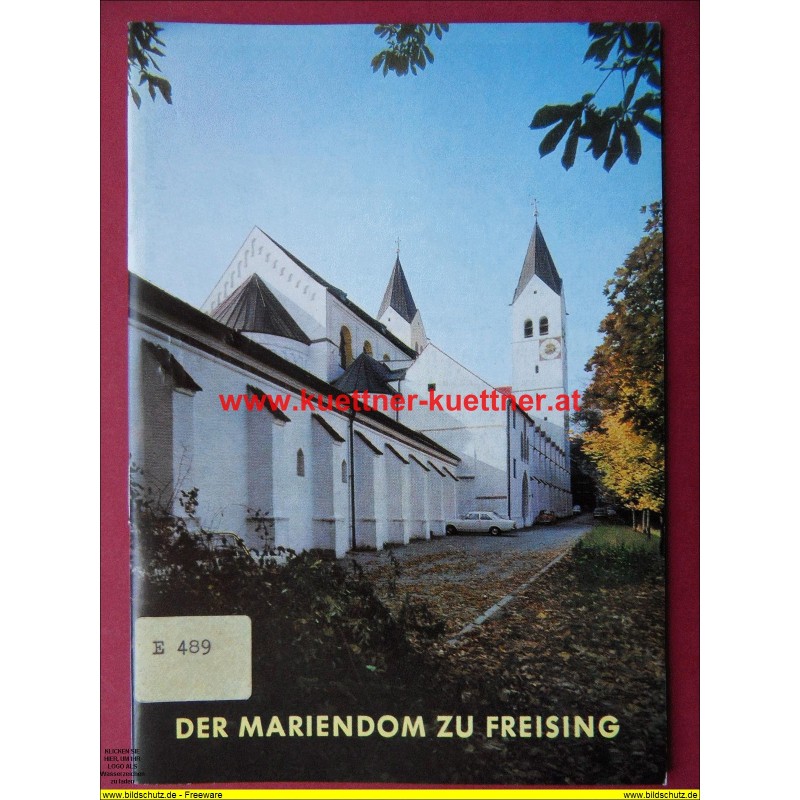 Reiseführer - Der Mariendom zu Freising Reiseführer - Der Mariendom zu Freising