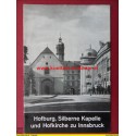 Reiseführer - Hofburg, Silberne Kapelle und Hofkirche zu Innsbruck