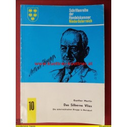 Schriftreihe Heft 10 - Das Silberne Vlies - Die österr. Krupps in Berndorf ( 1978)