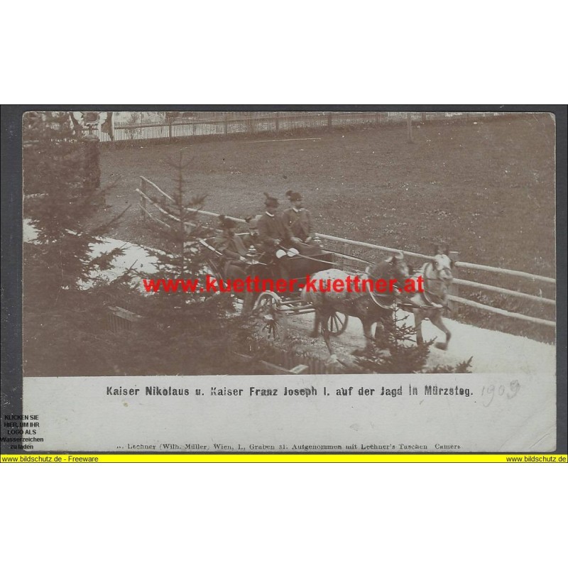 Foto - AK - Kaiser Nikolaus u. Franz Joseph I. auf der Jagd in Mürzsteg Foto - AK - Kaiser Nikolaus u. Franz Joseph I. auf der Jagd in Mürzsteg