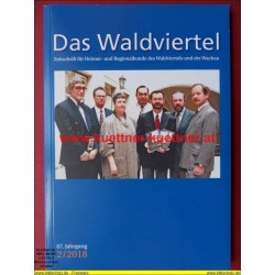 Das Waldviertel - Zeitschrift für Heimat und Regionalkunde 2/2018