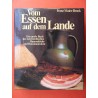 Franz Maier-Bruck - Vom Essen auf dem Lande