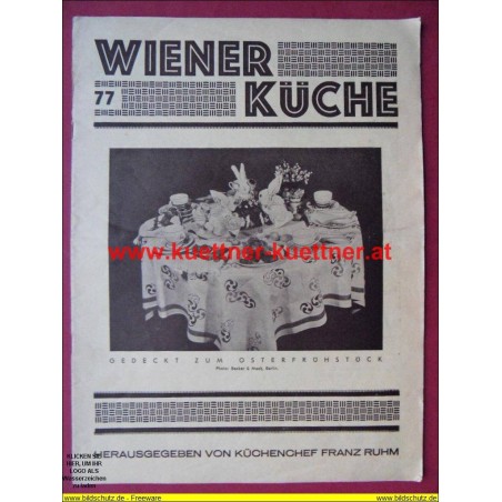 Illustrierte Monatsschrift Wiener Küche 7. Jg, Nr. 77, März 1937