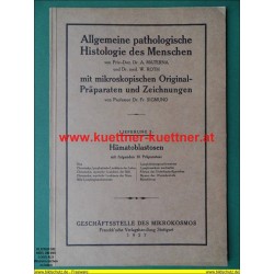 Allgemeine pathologische Histologie des Menschen.  Lfg. 7 (1927)