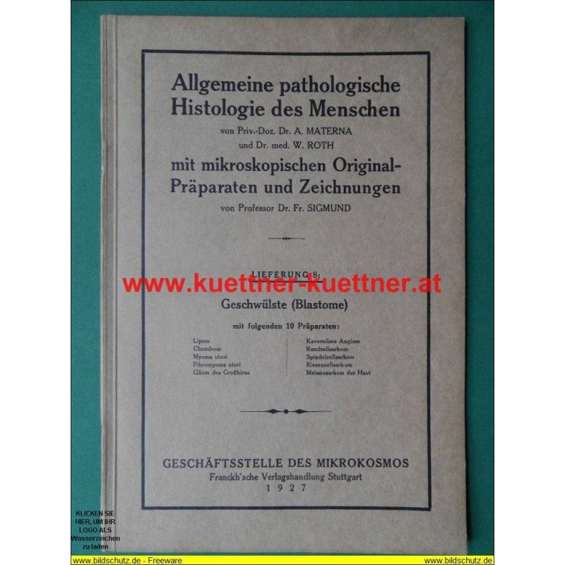 Allgemeine pathologische Histologie des Menschen.  Lfg. 8 (1927)