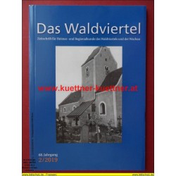 Das Waldviertel - Zeitschrift für Heimat und Regionalkunde 2/2019
