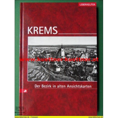 Krems - Der Bezirk in alten Ansichtskarten (2007)