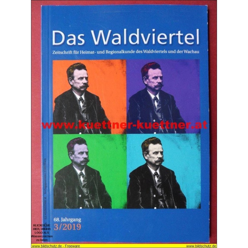 Das Waldviertel - Zeitschrift für Heimat und Regionalkunde 3/2019 Das Waldviertel - Zeitschrift für Heimat und Regionalkunde 3/2019