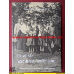 Die ältesten Waldviertler Familiennamen - 1986 (Walter Pongratz)