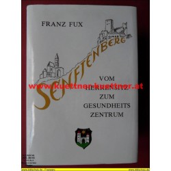Senftenberg vom Herrensitz zum Gesundheitszentrum von Franz Fux (1995)