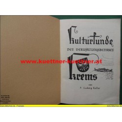Kulturkunde des Verwaltungsbezirkes Krems von Ludwig Koller