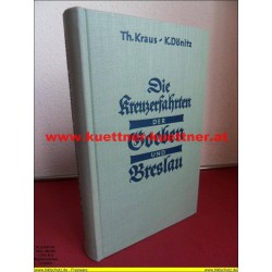 Die Kreuzerfahrten der Goeben und Breslau - Th. Kraus, K. Dönitz (1933)