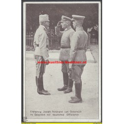 Erzherzog Josef Ferdinand im Gespräch mit deutschen Offizieren