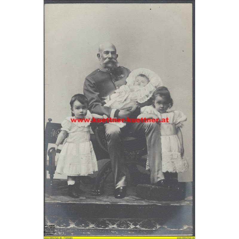 Kaiser Franz Josef mit Enkelkinder Kaiser Franz Josef mit Enkelkinder