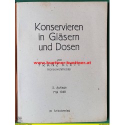 Konservieren in Gläsern und Dosen - Franz Klett (1948)