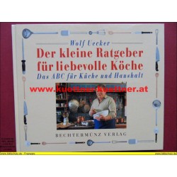 Der kleine Ratgeber für liebevolle Köche (1996)