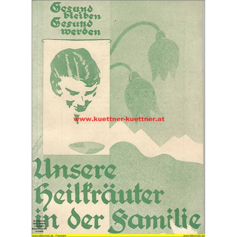 Unsere Heilkräuter in der Familie