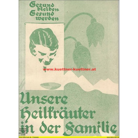 Unsere Heilkräuter in der Familie