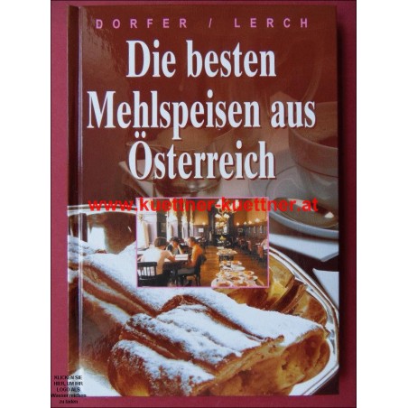 Die besten Mehlspeisen aus Österreich